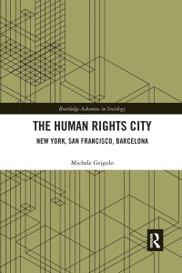 Book Cover for The Human Rights City by Michele Grigolo