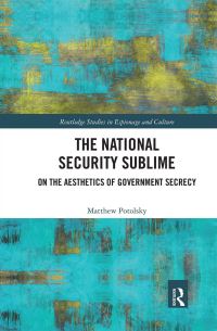 Book Cover for The National Security Sublime by Matthew Potolsky