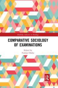 Book Cover for Comparative Sociology of Examinations by Fumiya Onaka