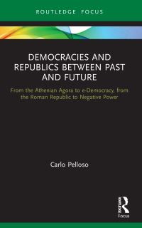 Book Cover for Democracies and Republics Between Past and Future by Carlo Pelloso