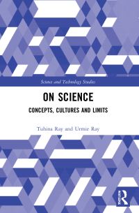Book Cover for On Science by Tuhina Ray, Urmie Ray