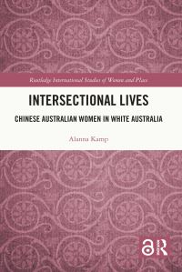 Book Cover for Intersectional Lives by Alanna Kamp