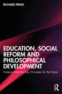 Book Cover for Education, Social Reform and Philosophical Development by Richard Pring