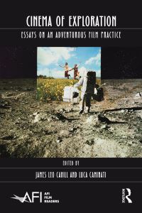 Book Cover for Cinema of Exploration by James Leo Cahill, Luca Caminati