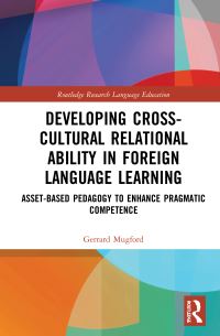 Book Cover for Developing Cross-Cultural Relational Ability in Foreign Language Learning by Gerrard Mugford