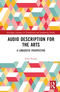Book Cover for Audio Description for the Arts by Elisa Perego