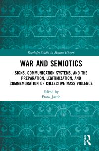 Book Cover for War and Semiotics by Frank Jacob