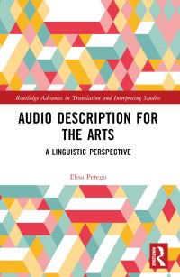 Book Cover for Audio Description for the Arts by Elisa Perego