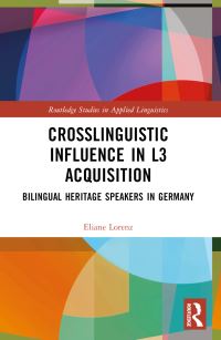 Book Cover for Crosslinguistic Influence in L3 Acquisition by Eliane Lorenz