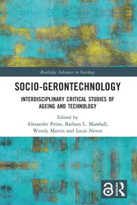 Book Cover for Socio-Gerontechnology by Alexander Peine, Barbara L Marshall, Wendy Martin, Louis Neven