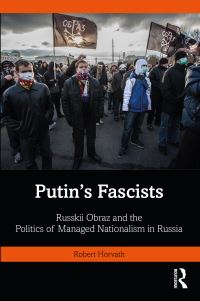 Book Cover for Putin's Fascists by Robert Horvath