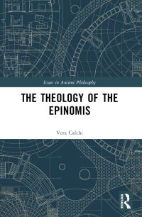 Book Cover for The Theology of the Epinomis by Vera Calchi