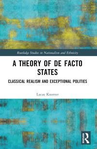 Book Cover for A Theory of De Facto States by Lucas Knotter