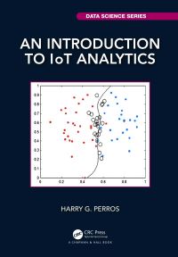 Book Cover for An Introduction to IoT Analytics by Harry G Perros
