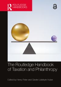 Book Cover for The Routledge Handbook of Taxation and Philanthropy by Henry Peter, Giedre Lideikyte Huber