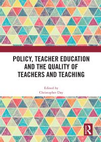 Book Cover for Policy, Teacher Education and the Quality of Teachers and Teaching by Christopher Day