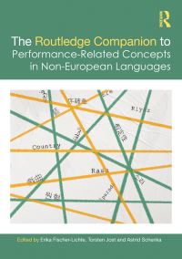 Book Cover for The Routledge Companion to Performance-Related Concepts in Non-European Languages by Erika FischerLichte, Torsten Jost, Astrid Schenka