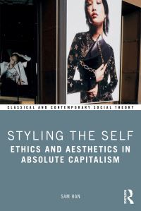 Book Cover for Styling the Self by Sam Han