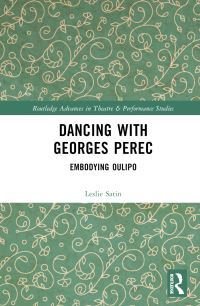 Book Cover for Dancing With Georges Perec by Leslie Satin