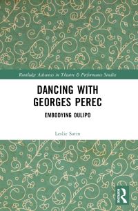 Book Cover for Dancing With Georges Perec by Leslie Satin