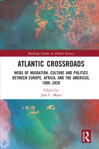 Book Cover for Atlantic Crossroads by Jose C Moya