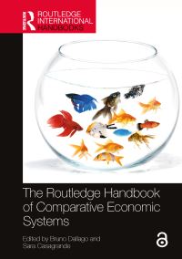 Book Cover for The Routledge Handbook of Comparative Economic Systems by Bruno Dallago, Sara Casagrande