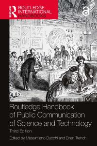 Book Cover for Routledge Handbook of Public Communication of Science and Technology by Massimiano Bucchi, Brian Trench