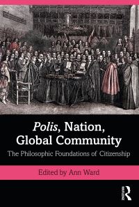 Book Cover for Polis, Nation, Global Community by Ann Ward