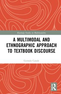 Book Cover for A Multimodal and Ethnographic Approach to Textbook Discourse by Germán Canale