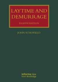 Book Cover for Laytime and Demurrage by John Schofield