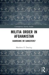 Book Cover for Militia Order in Afghanistan by Matthew P Dearing