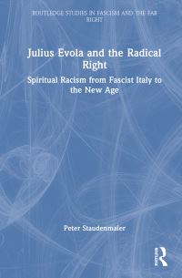 Book Cover for Julius Evola and the Radical Right by Peter Staudenmaier