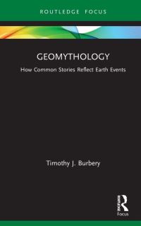 Book Cover for Geomythology by Timothy J Burbery