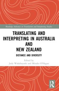 Book Cover for Translating and Interpreting in Australian and New Zealand by Judy Wakabayashi, Minako OHagan