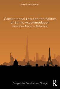 Book Cover for Constitutional Law and the Politics of Ethnic Accommodation by Bashir Mobasher