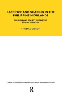 Book Cover for Sacrifice and Sharing in the Philippine Highlands by Thomas Gibson