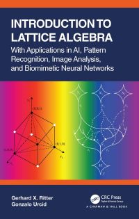 Book Cover for Introduction to Lattice Algebra by G X Ritter, Gonzalo Urcid