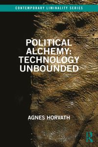 Book Cover for Political Alchemy by Ágnes Horváth