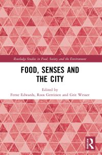 Book Cover for Food, Senses and the City by Ferne Edwards, Roos Gerritsen, Grit Wesser