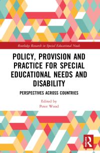 Book Cover for Policy, Provision and Practice for Special Educational Needs and Disability by Peter Wood