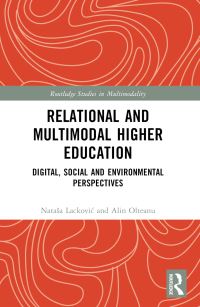 Book Cover for Relational and Multimodal Higher Education by Natasa LackoviÔc, Alin Olteanu