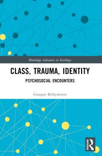 Book Cover for Class, Trauma, Identity by Giorgos Bithymitris