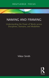 Book Cover for Naming and Framing by Viktor Smith