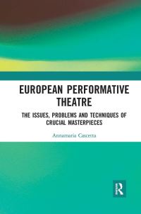 Book Cover for European Performative Theatre by Annamaria Cascetta