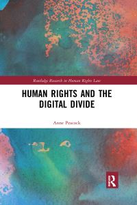 Book Cover for Human Rights and the Digital Divide by Anne Peacock
