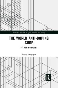 Book Cover for The World Anti-Doping Code by Lovely Dasgupta