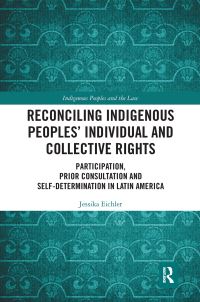 Book Cover for Reconciling Indigenous Peoples' Individual and Collective Rights by Jessika Eichler