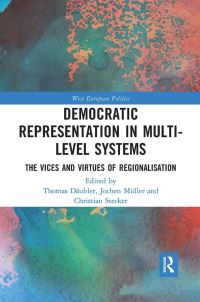 Book Cover for Democratic Representation in Multi-Level Systems by Thomas Däubler, Jochen Müller, Christian Stecker