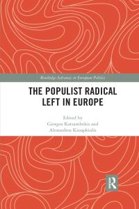 Book Cover for The Populist Radical Left in Europe by Giorgos Katsambekis, Alexandros Kioupkiolis