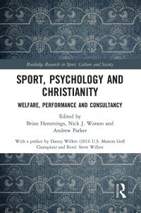 Book Cover for Sport, Psychology and Christianity by Brian John Hemmings, Nick J Watson, Andrew Parker